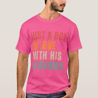 T-shirt Just A Boy In Love With His Grandma Mom Mother'S D