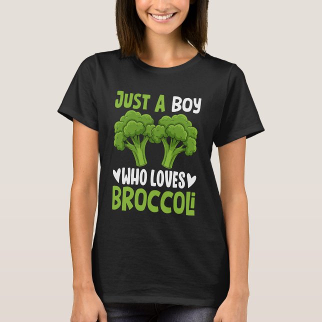 T-shirt Just A Boy Who Loves Broccoli Funny Vegan Broccoli (Devant)