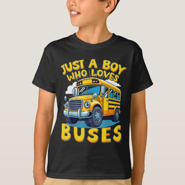 T-shirt Just A Boy Who Loves Buses School Bus Lover Kids B (Devant)