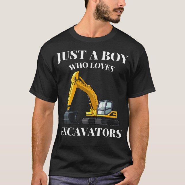 T-shirt Just A Boy Who Loves Excavators Construction Vehic (Devant)