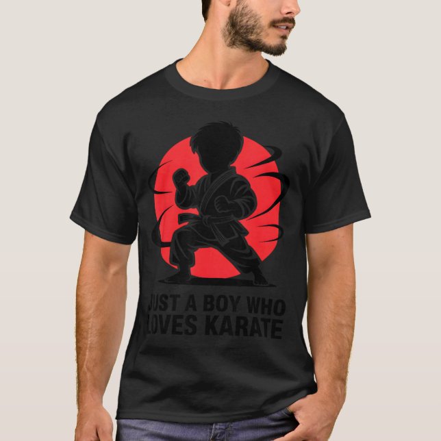 T-shirt Just A Boy Who Loves Karate Martial Arts Karate Lo (Devant)
