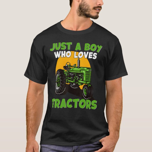 T-shirt Just A Boy Who Loves Tractors Farm Life (Devant)