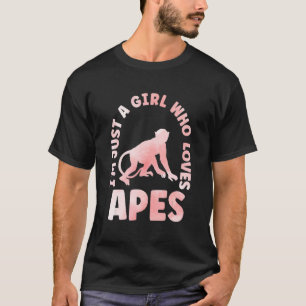 T-shirt Just a Girl Who Love Apes Outfit for Monkey Lover
