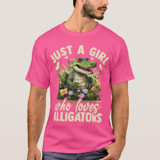 T-shirt Just A Girl Who Loves Alligator Aesthetic Flower W