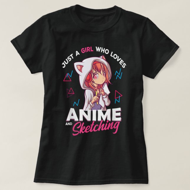 T-shirt Just a Girl Who Loves Anime and Drawing (Design devant)