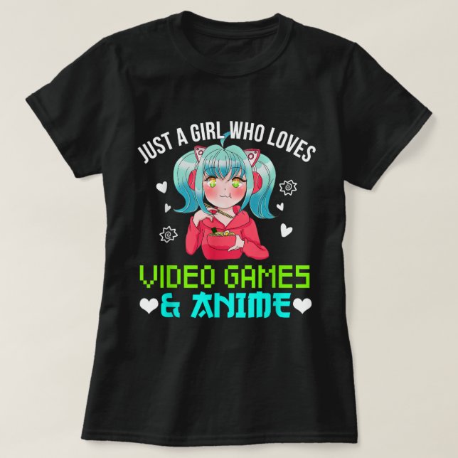 T-shirt Just a Girl Who Loves Anime and Gaming (Design devant)