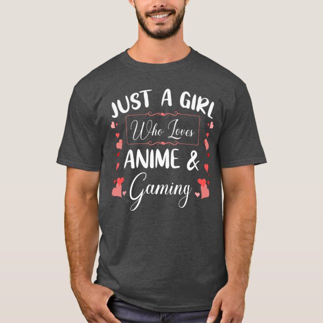 T-shirt Just a Girl Who Loves Anime and Gaming gift (Devant)