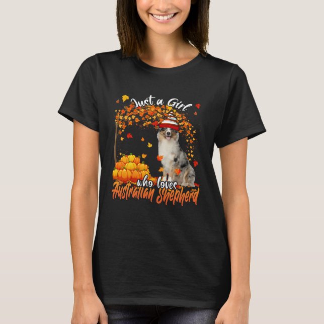 T-shirt Just A Girl Who Loves Australian Shepherd Dog Than (Devant)