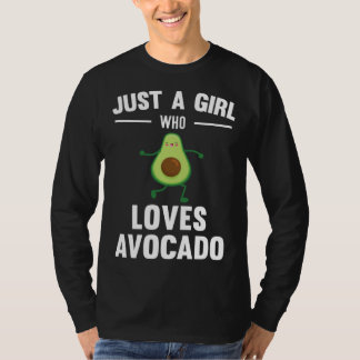 T-shirt Just A Girl Who Loves Avocado Cute