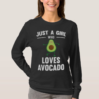 T-shirt Just A Girl Who Loves Avocado Cute