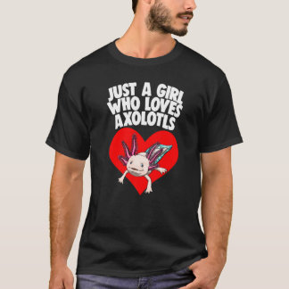 T-shirt Just A Girl Who Loves Axolotl Mexican Fish 1