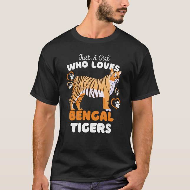 T-shirt Just A Girl Who Loves Bengal Tigers Cute Big Cat K (Devant)