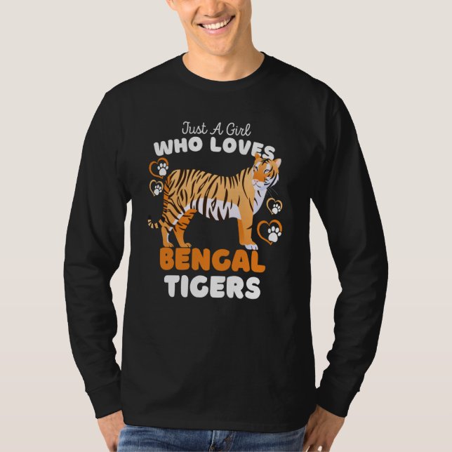 T-shirt Just A Girl Who Loves Bengal Tigers Cute Big Cat K (Devant)