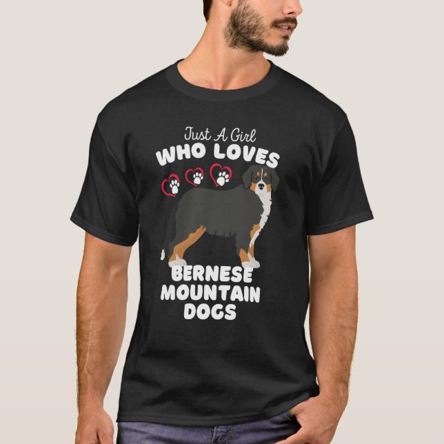 T-shirt Just A Girl Who Loves Bernese Mountain Dogs Cute K (Devant)