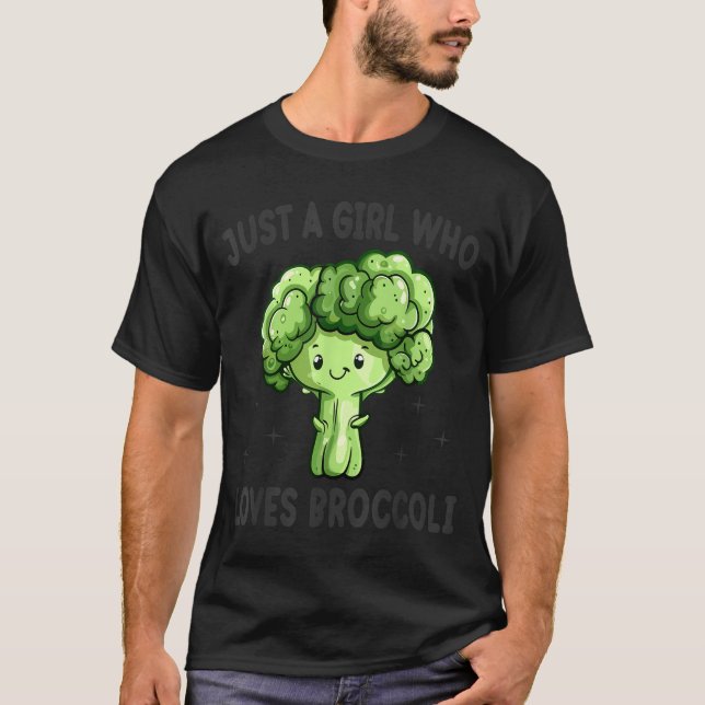T-shirt Just A Girl Who Loves Broccoli Funny Broccoli Love (Devant)