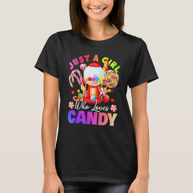 T-shirt Just A Girl Who Loves Candy Lollipop Sweet Tester  (Devant)