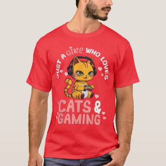 T-shirt Just A Girl Who Loves Cats and Gamingee Cute Gamer
