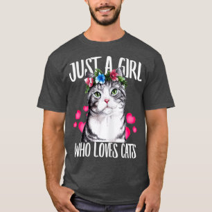 T-shirt Just A Girl Who Loves Cats Lover Dad Mom Boy