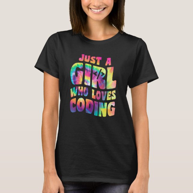 T-shirt Just A Girl Who Loves Coding Coder Apparel Program (Devant)