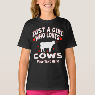 T-shirt Just A Girl Who Loves Cows Personalized