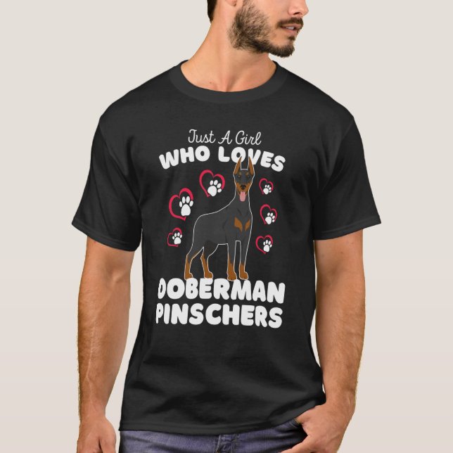 T-shirt Just A Girl Who Loves Doberman Pinschers Cute Dog  (Devant)