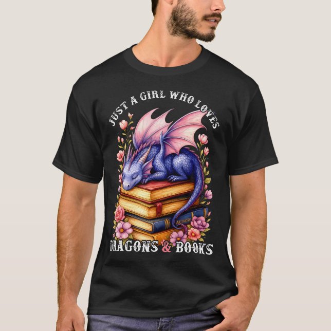 T-shirt Just A Girl Who Loves Dragons And Books Dragon Rea (Devant)