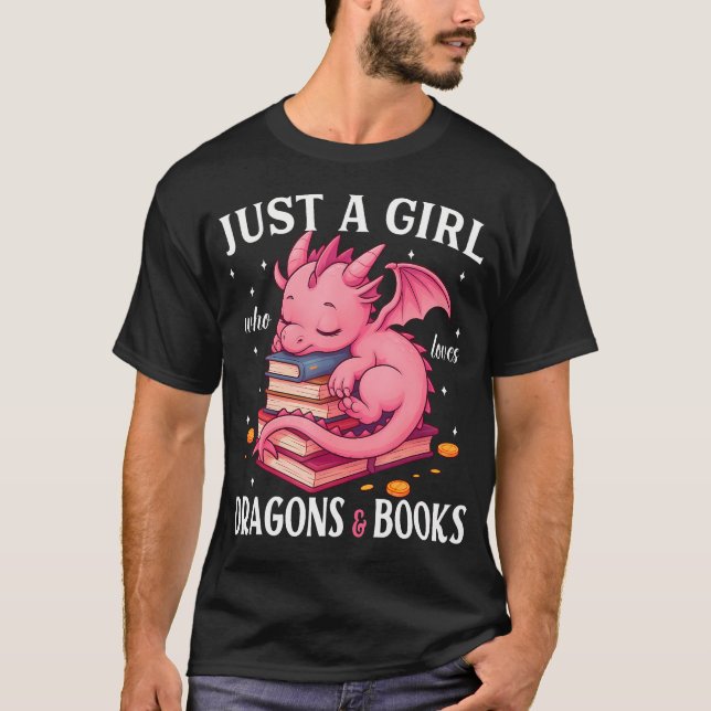 T-shirt Just A Girl Who Loves Dragons And Books Dragon Rea (Devant)