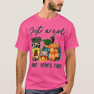 T-shirt Just A Girl Who Loves Fall Leopard Pumpkin Spice F