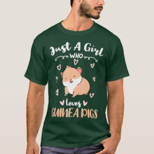 T-shirt Just A Girl Who Loves Guinea Pigs 864