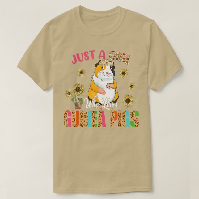T-shirt Just A Girl Who Loves Guinea Pigs Cute Sunflowers  (Design devant)