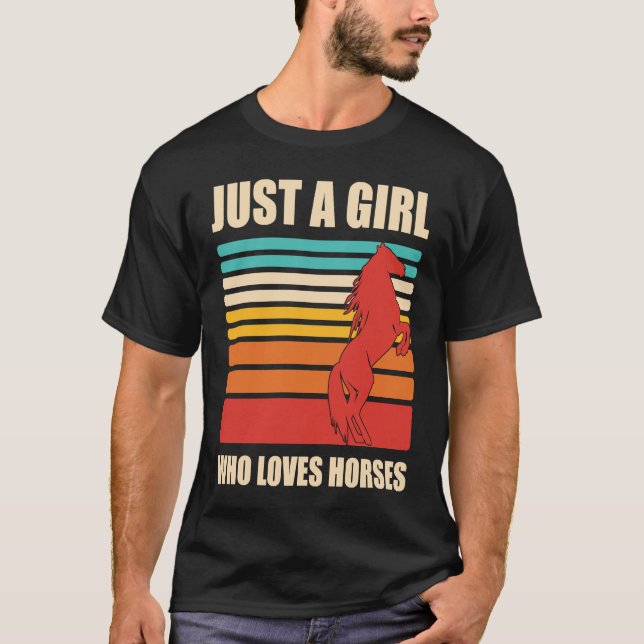 T-shirt Just a Girl Who Loves Horses, Horse (Devant)