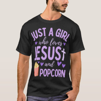 T-shirt Just A Girl Who Loves Jesus And Popcorn Christian 