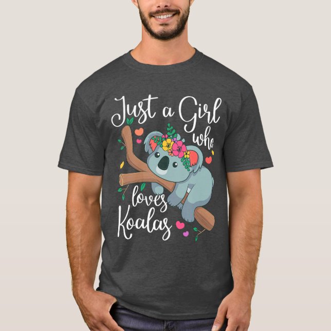 T-shirt Just a Girl Who Loves Koalas Funny Koala Bear Love (Devant)