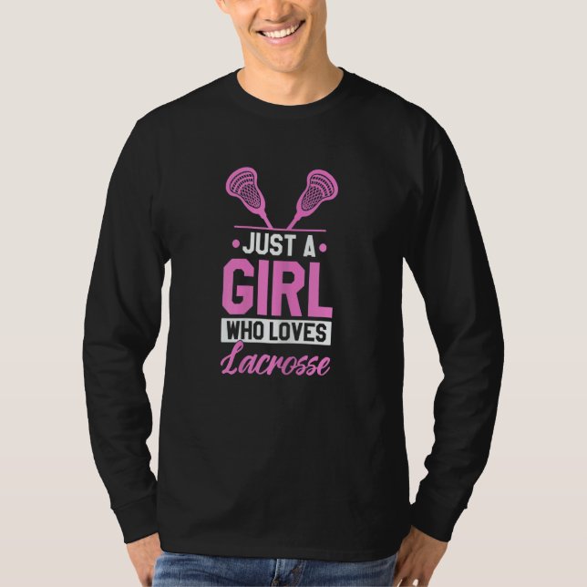 T-shirt Just A Girl Who Loves Lacrosse Player LAX Sport (Devant)