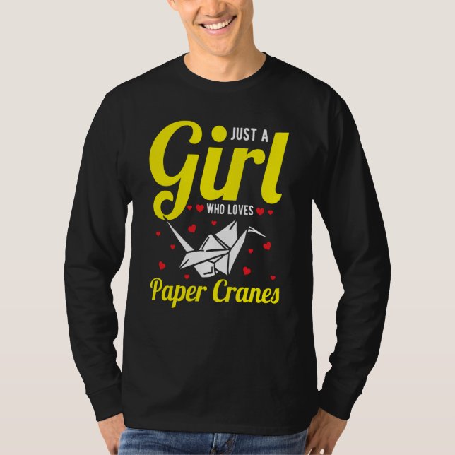 T-shirt Just A Girl Who Loves Paper Cranes Orizuru (Devant)