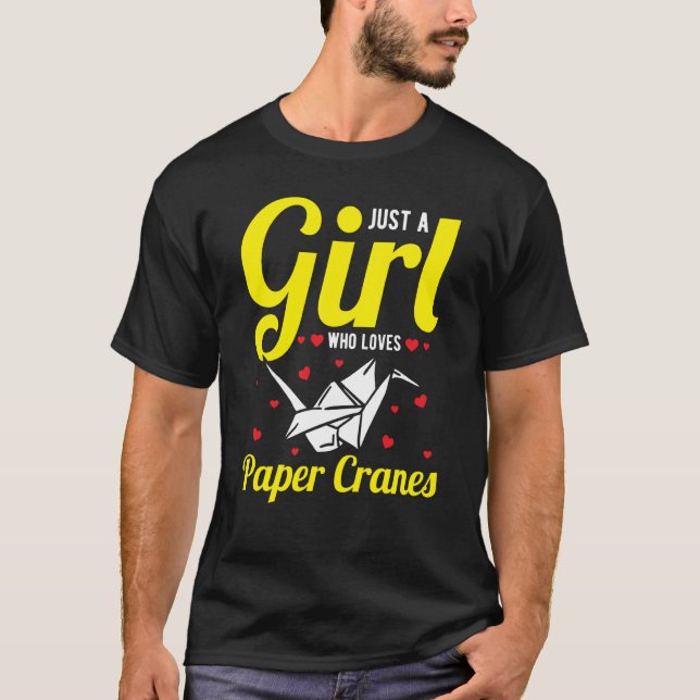 T-shirt Just A Girl Who Loves Paper Cranes Orizuru (Devant)