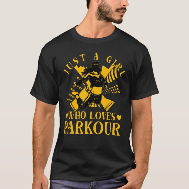 T-shirt Just a Girl who loves Parkour funny saying (Devant)