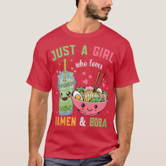 T-shirt Just A Girl Who Loves Ramen And Boba Kawaii Japane