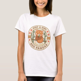 T-shirt Just a Girl Who Loves Red Pandas - Cute Animal Des