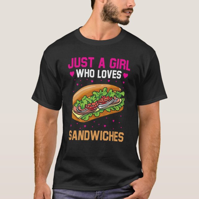T-shirt Just A Girl Who Loves Sandwiches (Devant)