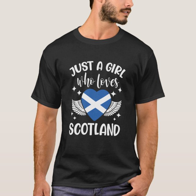 T-shirt Just A Girl Who Loves Scotland Scottish (Devant)