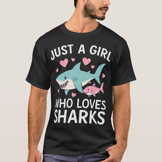 T-shirt Just A Girl Who Loves Sharks - Wildlife Sea Lover (Devant)