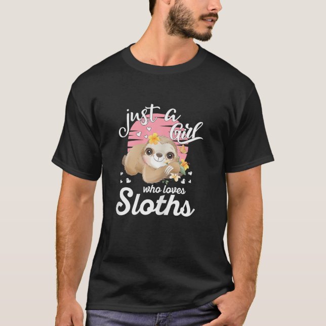 T-shirt Just A Girl Who Loves Sloth Tee Cute Sloth Lover G (Devant)