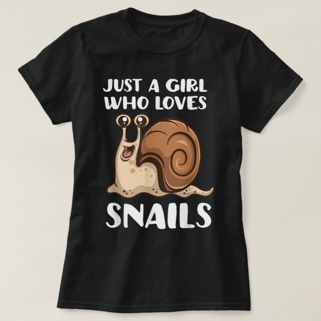 T-shirt Just a Girl Who Loves Snails (Design devant)
