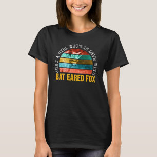 T-shirt Just A Girl Who's In Love With Bat Eared Fox