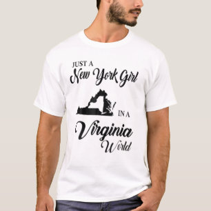 T-shirt Just A New-York Girl.In.A Virginia World