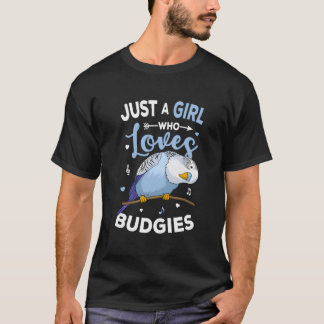 T-shirt Just A Who Loves Budgies Blue Parakeet Budgerigar