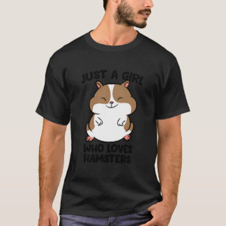 T-shirt Just A Who Loves Hamsters