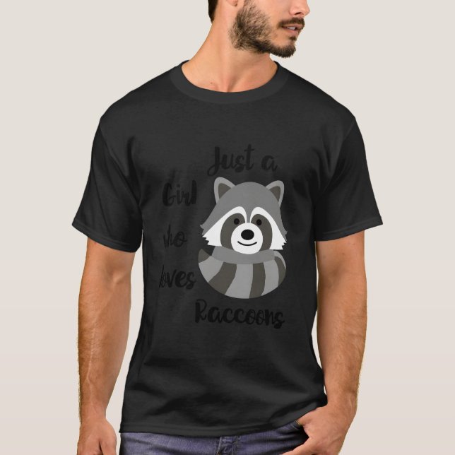 T-shirt Just A Who Loves Raccoons (Devant)