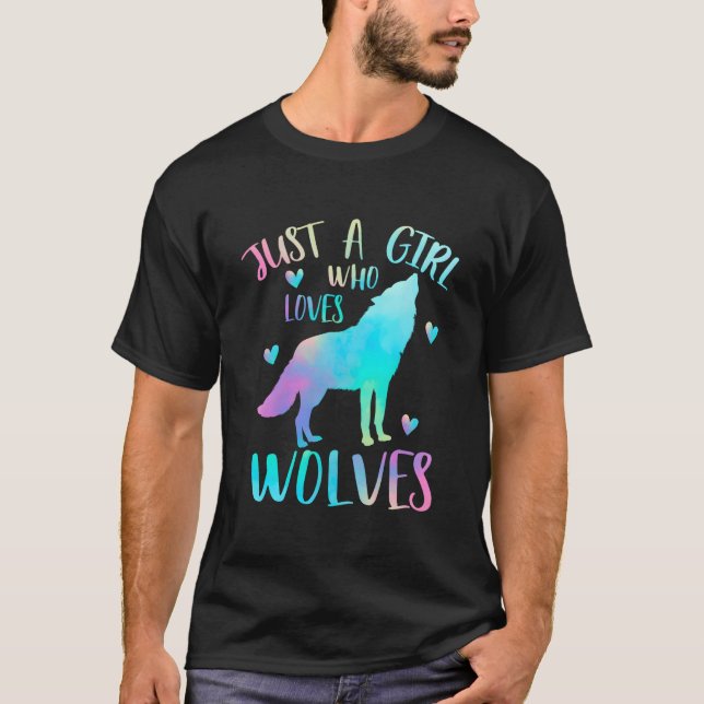 T-shirt Just A Who Loves Wolves Watercolor Wolf (Devant)